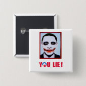 Anti-Obama - je liegt Vierkante Button 5,1 Cm (Voorkant /achterkant)