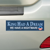 anti-Obama "King had A Dream"-Sticker Bumpersticker (Op auto)