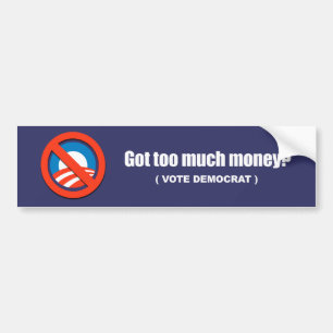 Anti-Obama - krijgt te veel geld - stem democraat Bumpersticker