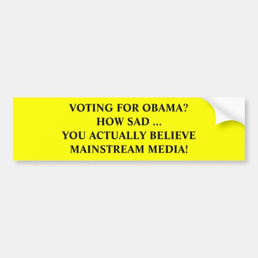 Anti-Obama Mainstream Media Bumpersticker (Voorkant)