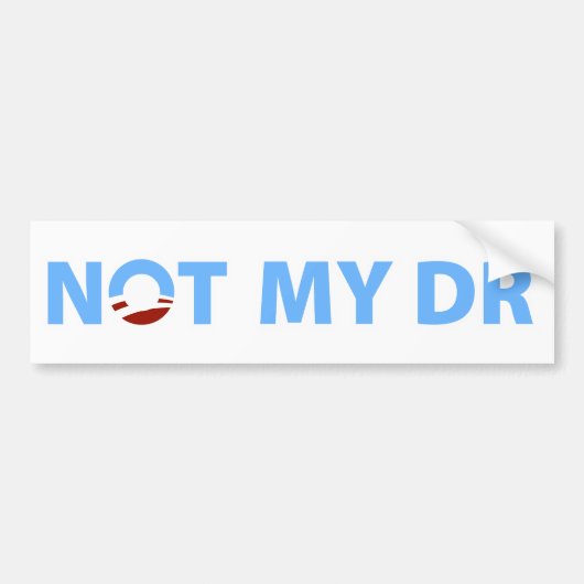 Anti-Obama: Niet mijn dokter Bumpersticker (Voorkant)
