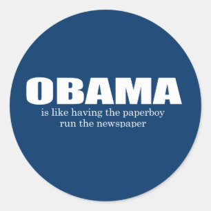 ANTI-OBAMA-Obama is net alsof je de papiermachine Ronde Sticker