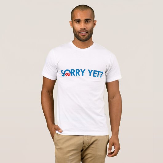 Anti-Obama - Sorry, maar T-shirt (Voorkant volledig)