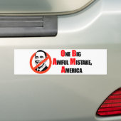 Anti-Obama T-shirt - Een grote verschrikkelijke mi Bumpersticker (Op auto)