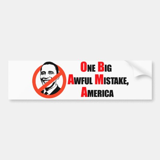 Anti-Obama T-shirt - Een grote verschrikkelijke mi Bumpersticker (Voorkant)