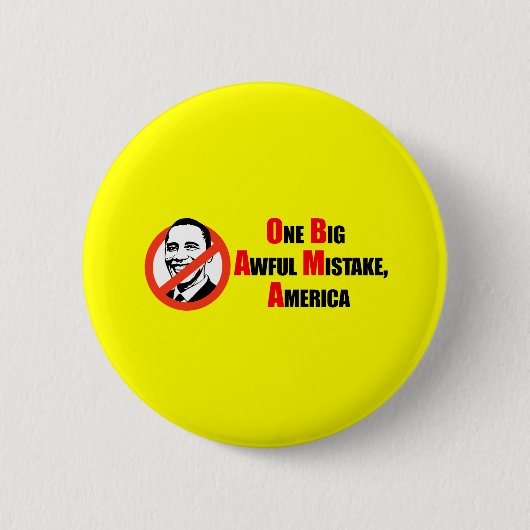 Anti-Obama T-shirt - Een grote verschrikkelijke mi Ronde Button 5,7 Cm (Voorkant)