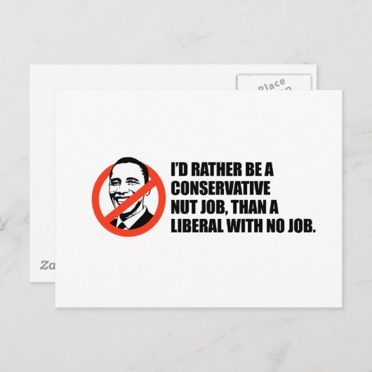 Anti-Obama T-shirt - geen baan of geen baan Briefkaart (Voorkant / Achterkant)