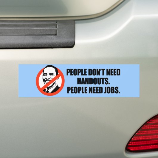 Anti-Obama T-shirt - Mensen hebben werk nodig Bumpersticker (Op auto)
