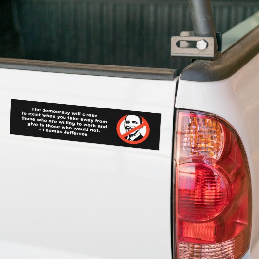 Anti-Obama - Thomas Jefferson - De democratie zal Bumpersticker (Op Truck)