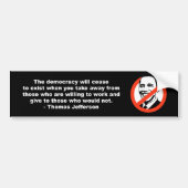 Anti-Obama - Thomas Jefferson - De democratie zal Bumpersticker (Voorkant)
