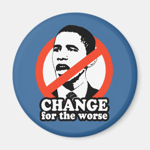 ANTI-OBAMA/VERANDERING VOOR HET VERANDEREN MAGNEET