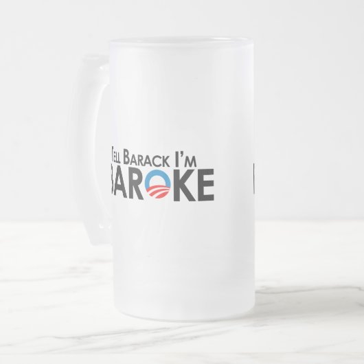 Anti-Obama - vertel Barack Im Baroke Matglas Bierpul (Voorkant links)