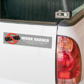Anti-Obama - Werk harder omdat miljoenen op welfa Bumpersticker (Op Truck)