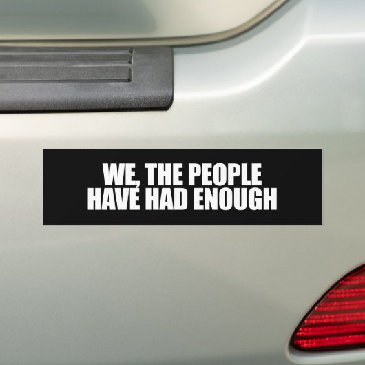 ANTI-OBAMA- Wij de mensen hebben genoeg gehad Bumpersticker (Op auto)