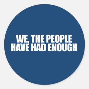 ANTI-OBAMA- Wij de mensen hebben genoeg gehad Ronde Sticker
