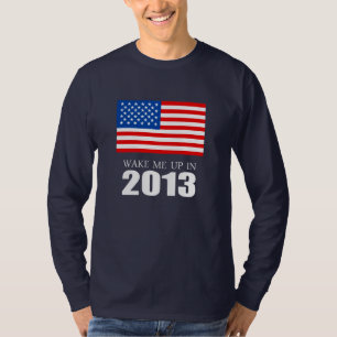 Anti-Obama - Word wakker in 2013 T-shirt