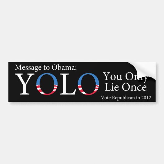 Anti-Obama YOLO (je leent maar één keer) Bumpersti Bumpersticker (Voorkant)