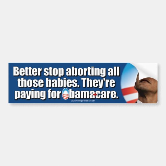 Anti-ObamaCare: Beter stoppen abortussen Bumpersticker (Voorkant)