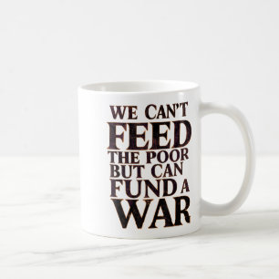 Anti-oorlogsvrede kunnen we de wereld niet voeden, koffiemok