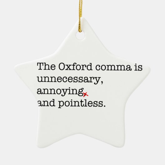 Anti-Oxford Comma Keramisch Ornament (Voorkant)