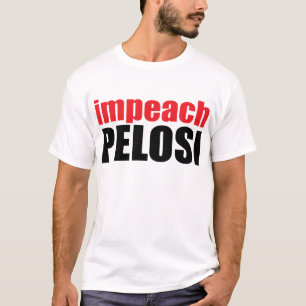 Anti-Pelosi: Impeach Pelosi T-shirt