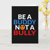 Anti-pesterijen positief zijn een boeddy, geen pes kaart (Gele Bloem)