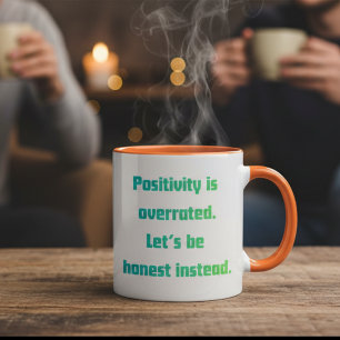 Anti-positiviteit grappig cadeau Eerlijk sarcasti Tweekleurige Koffiemok