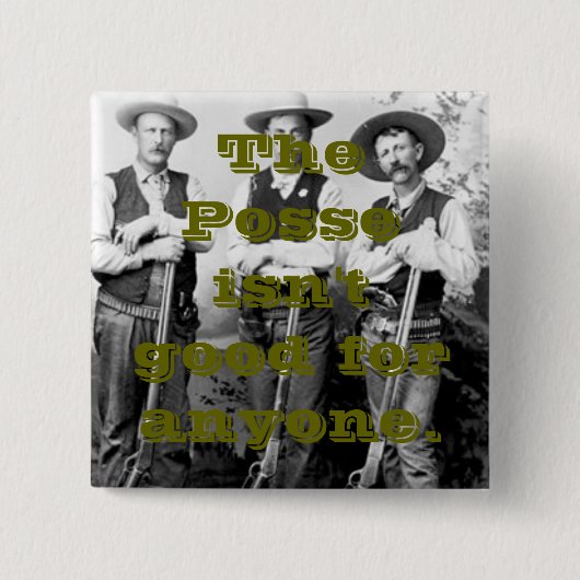 Anti-Posse III Vierkante Button 5,1 Cm (Voorkant)