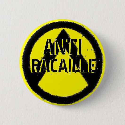 ANTI RACAILLE RONDE BUTTON 5,7 CM (Voorkant)