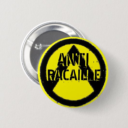 ANTI RACAILLE RONDE BUTTON 5,7 CM (Voorkant /achterkant)