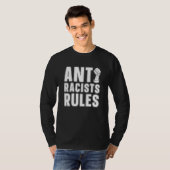 Anti Racism Peace Black Rights Justice Equality An T-shirt (Voorkant volledig)