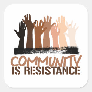 Anti-racisme Gemeenschap is verzet Vierkante Sticker