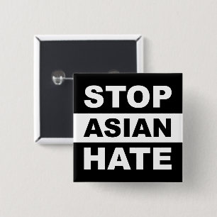 Anti-racisme Slogan Black tegen Aziatische haat st Vierkante Button 5,1 Cm