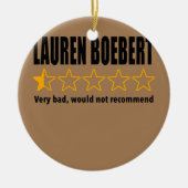 Anti-Rep Lauren Boebert Boebert Bad Review Keramisch Ornament (Voorkant)