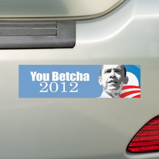 Anti-republikein - U betcha 2012 Bumpersticker (Op auto)