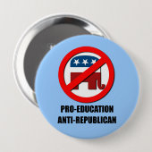 Anti-republikeinse proopvoeding ronde button 4,0 cm (Voorkant /achterkant)