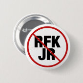 Anti RFK Jr. Robert F. Kennedy Politiek Ronde Button 5,7 Cm (Voorkant /achterkant)