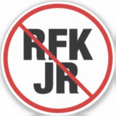 Anti RFK Jr. stem tegen Robert F. Kennedy Sticker (Voorkant)