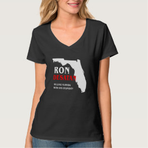 Anti Ron Desantis Florida Gouverneur Desatan Verni T-shirt