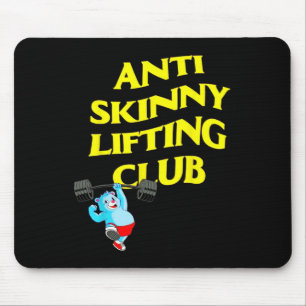 Anti Skinny Lifting Club Gewichtheffen Bodybuildin Muismat