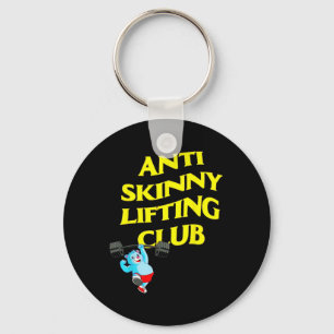 Anti Skinny Lifting Club Gewichtheffen Bodybuildin Sleutelhanger