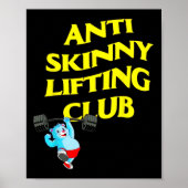 Anti Skinny Lifting Club Weightlifting Bodybuildin Poster (Voorkant)