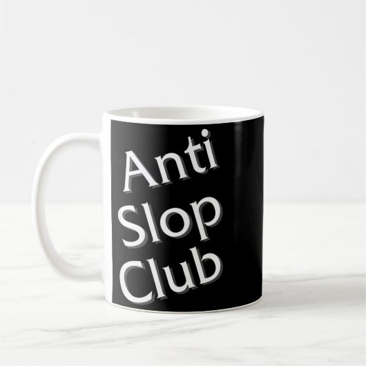 Anti Slop Club Artificial Intelligence Ai Llm Desi Koffiemok (Links)