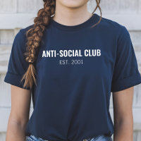 Anti-Social Club T-shirt, Sarcastisch Grappig Shir