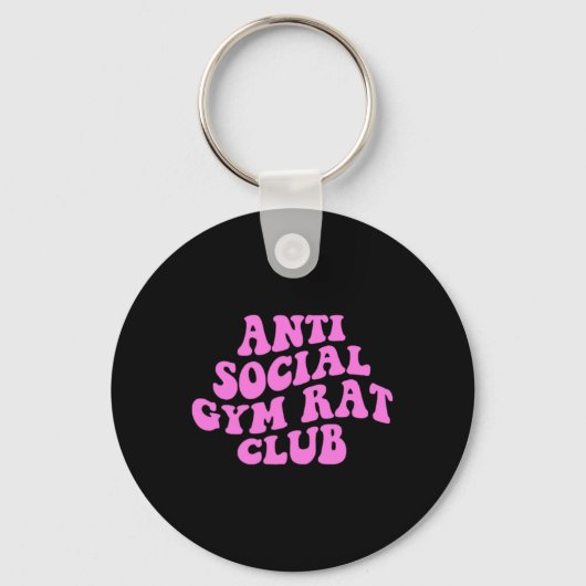Anti Social Gym Rat Club Funny Gym Fitness Bodybui Sleutelhanger (Voorkant)