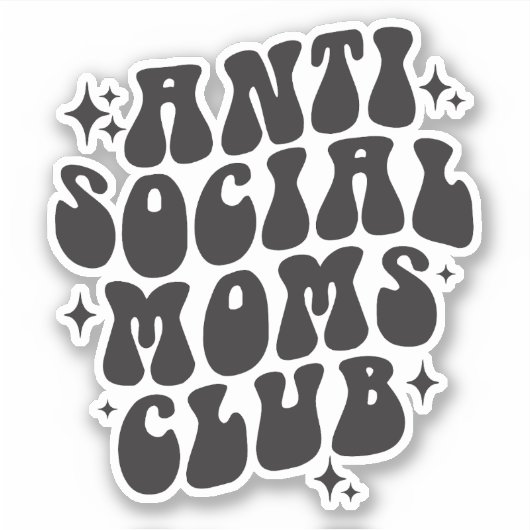 Anti-Social Moms Club Sticker (Voorkant)