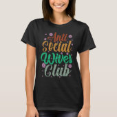 Anti Social Wives Club  Retro   2 T-shirt (Voorkant)