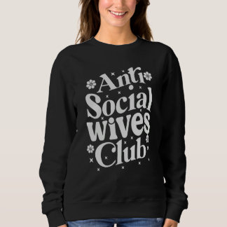 Anti Social Wives Club Retro Trui