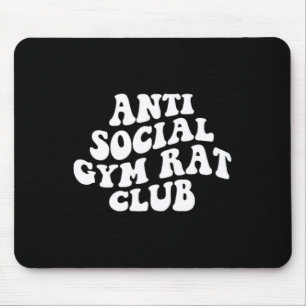 Anti Sociale Gym Rat Club Grappige Gym Fitness Lic Muismat