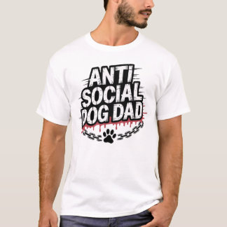 Anti-Sociale Hond Papa – Grappige Hond Liefhebber T-shirt